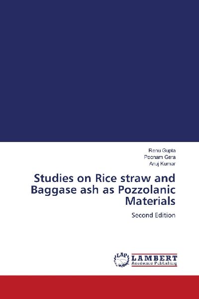 Studies on Rice straw and Baggase ash as Pozzolanic Materials