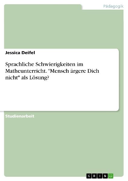 Sprachliche Schwierigkeiten im Matheunterricht. "Mensch �...