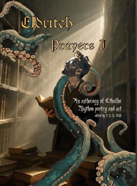 Eldritch Prayers I