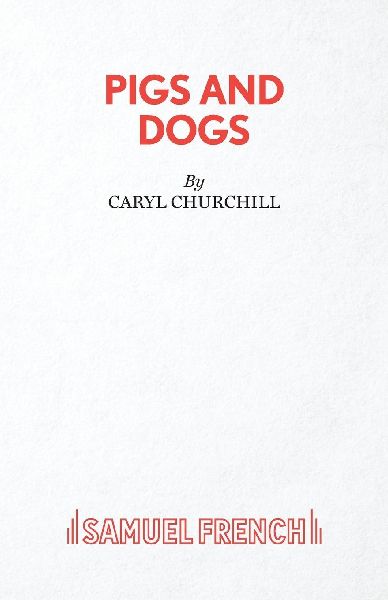 Pigs and Dogs