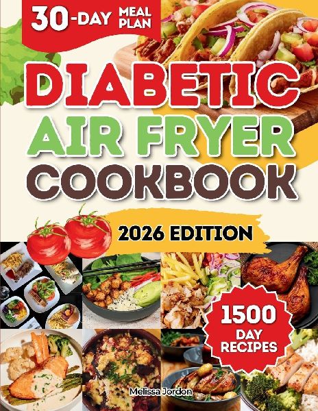 Diabetic Air Fryer Cookbook