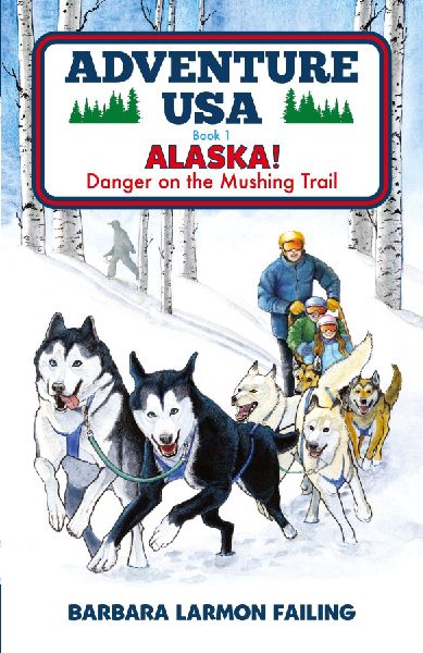 Adventure USA - ALASKA! Danger on the Mushing Trail