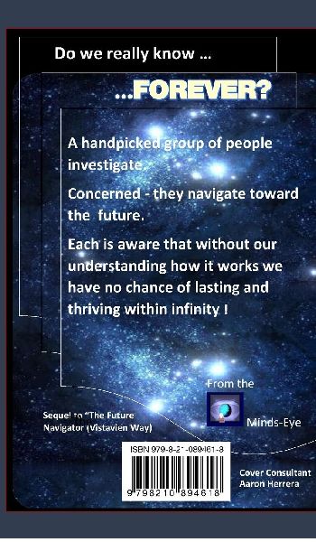 FUTURE NAVIGATORS ON THE EDGE OF FOREVER-For All of Us