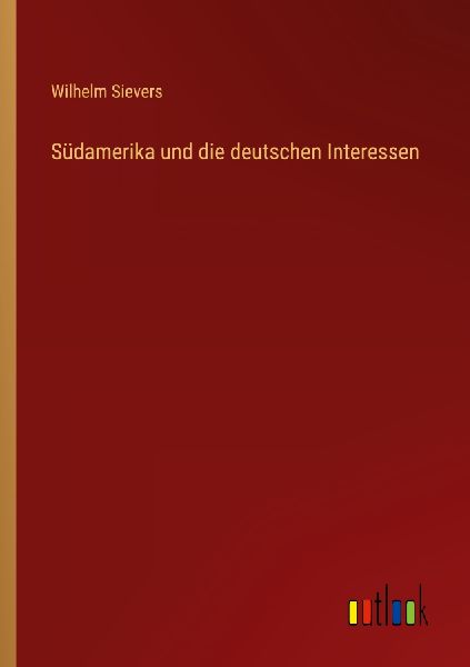 Südamerika und die deutschen Interessen