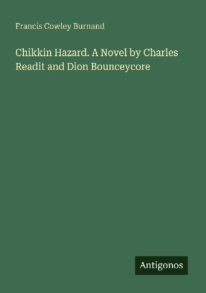 Chikkin Hazard. A Novel by Charles Readit and Dion Bounceycore