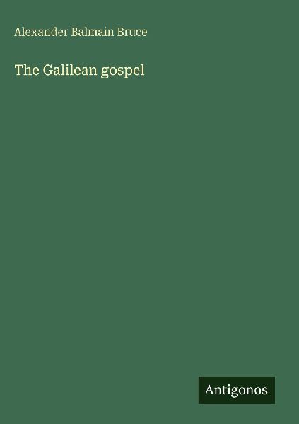The Galilean gospel