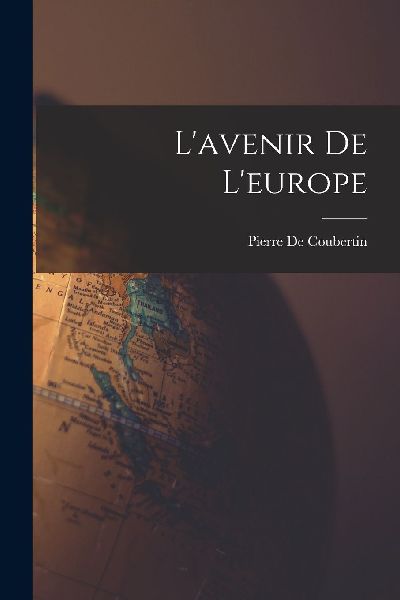 L'avenir De L'europe