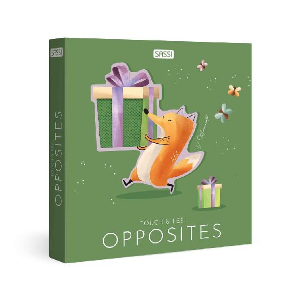 Opposites. Touch and Feel