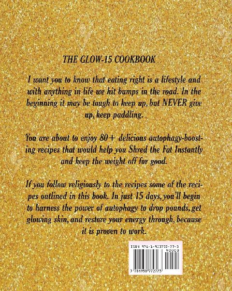 The Glow-15 Diet Cookbook