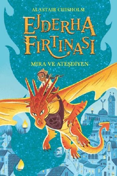 Ejderha Firtinasi Mira ve Atesdiyen