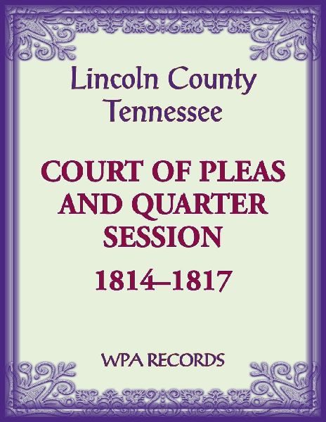 Lincoln County, Tennessee Court of Pleas, 1814-1817