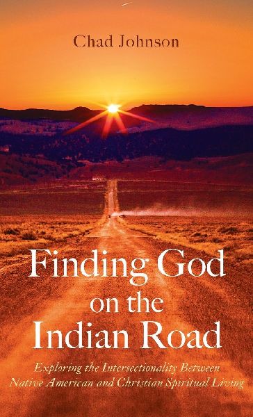Finding God on the Indian Road
