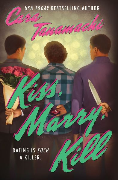 Kiss, Marry, Kill