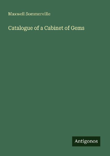 Catalogue of a Cabinet of Gems