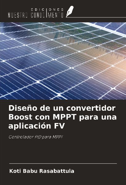 Diseño de un convertidor Boost con MPPT para una aplicación FV
