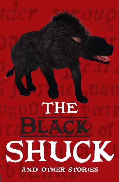 The Black Shuck and Other Stories