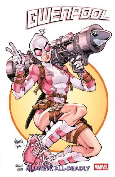 Gwenpool Vol.1: All-New, All-New Deadly