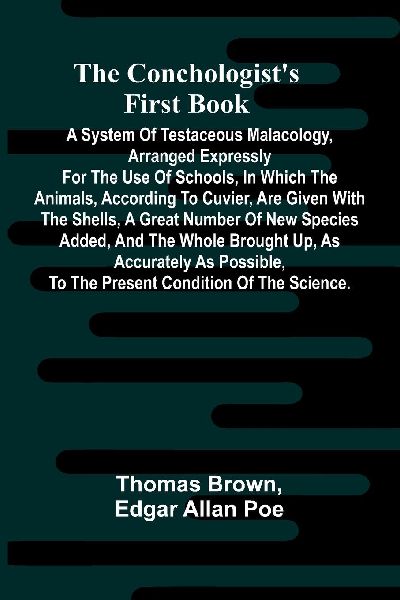 The Conchologist's First Book; A System of Testaceous Mal...