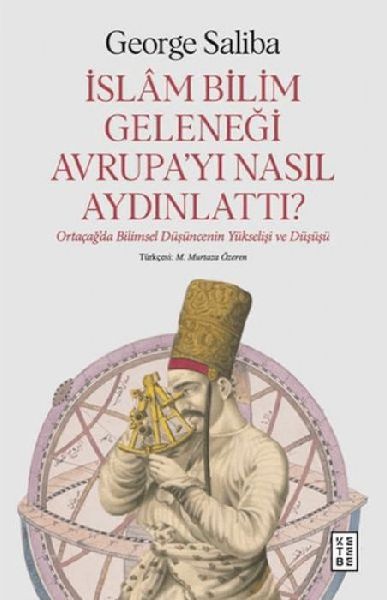 Islam Bilim Gelenegi Avrupayi Nasil Aydinlatti