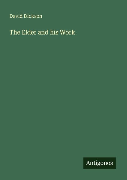 The Elder and his Work
