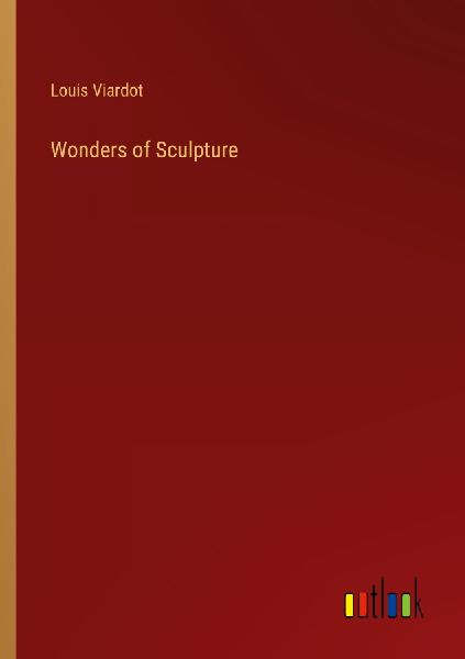 Wonders of Sculpture