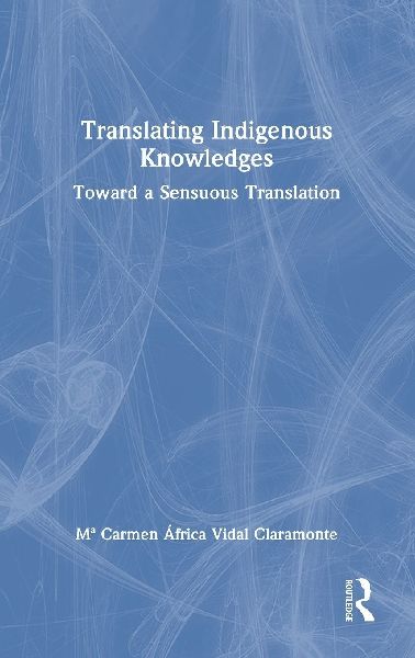 Translating Indigenous Knowledges