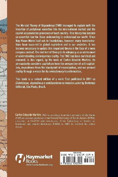 Dependency, Neoliberalism and Globalization in Latin America
