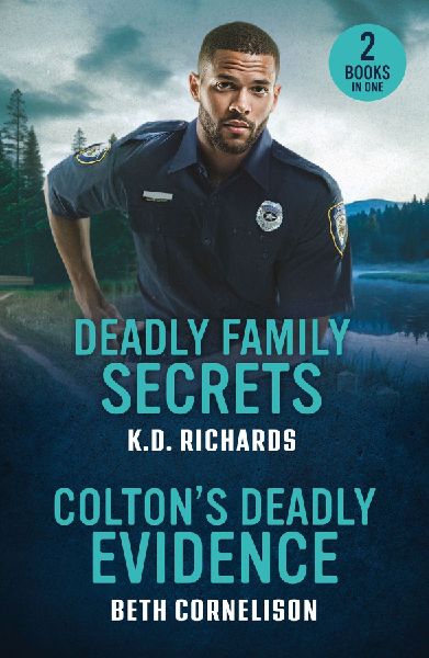 Deadly Family Secrets / Colton's Deadly Evidence