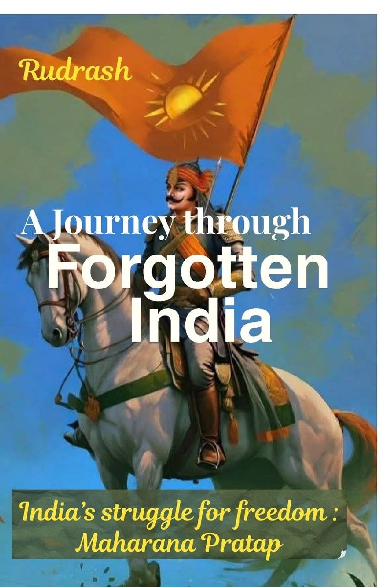 A Journey through forgotten India