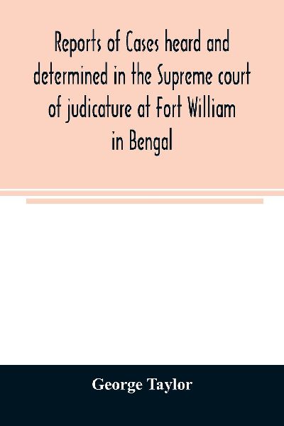 Reports of cases heard and determined in the Supreme court of ...