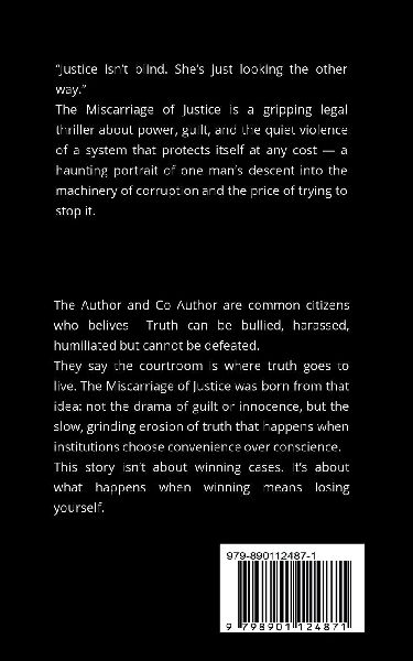 The Miscarriage of Justice