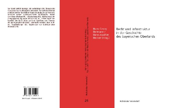Recht und Infrastruktur in der Geschichte des bayerischen Ober...