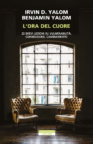 L' ora del cuore. 22 brevi lezioni su vulnerabilità, con...
