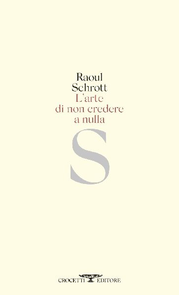 L' arte di non credere a nulla