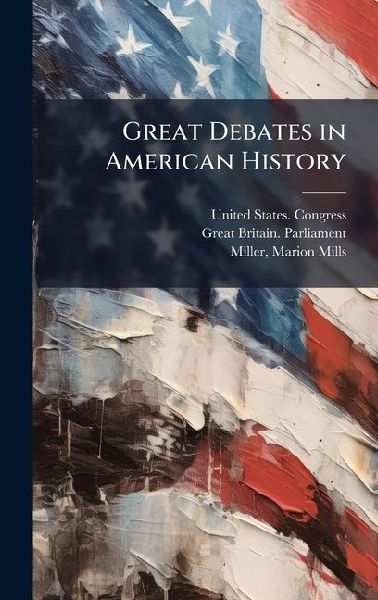 Great Debates in American History