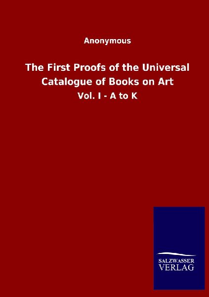 The First Proofs of the Universal Catalogue of Books on Art