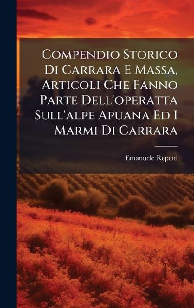 Compendio Storico Di Carrara E Massa, Articoli Che Fanno Parte...