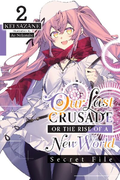 Our Last Crusade or the Rise of a New World