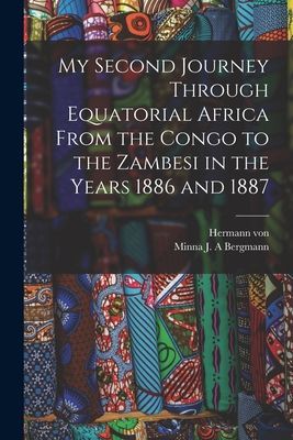My Second Journey Through Equatorial Africa From the Congo to ...
