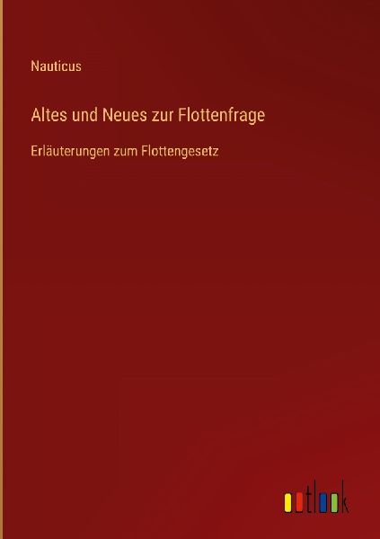 Altes und Neues zur Flottenfrage