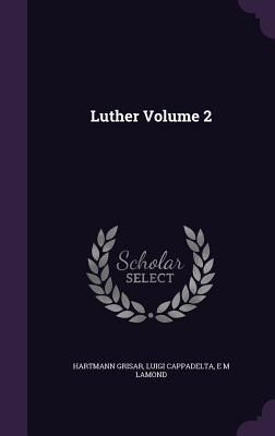 Luther Volume 2