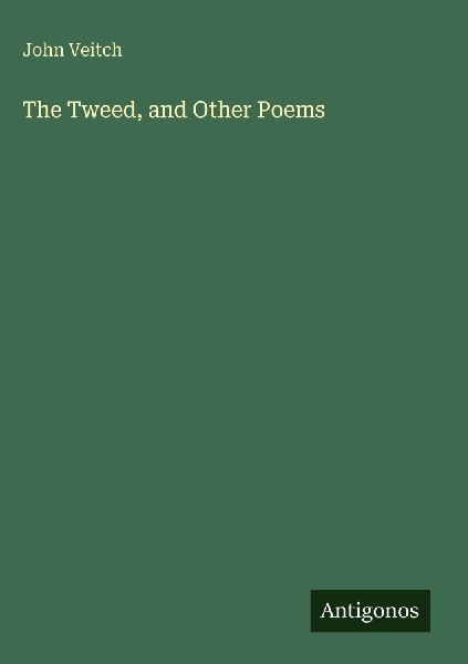 The Tweed, and Other Poems