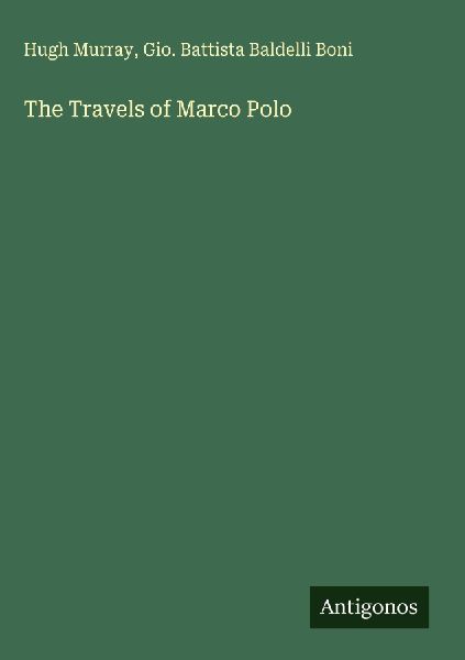 The Travels of Marco Polo