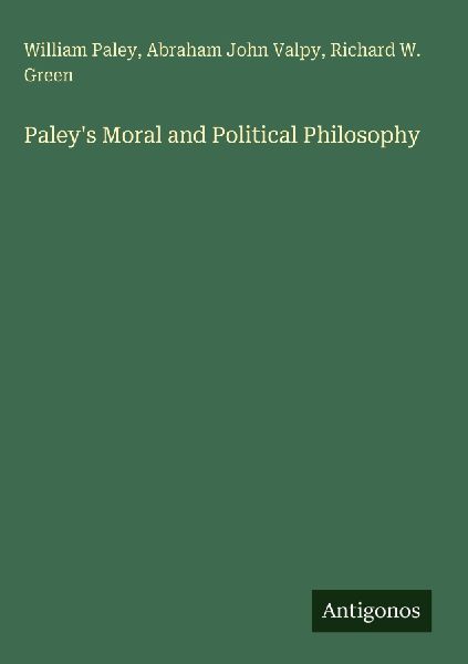 Paley's Moral and Political Philosophy