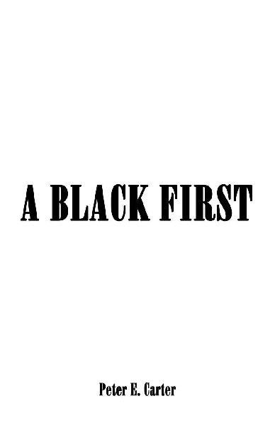 A BLACK FIRST