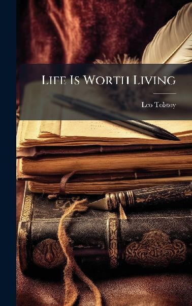 Life Is Worth Living