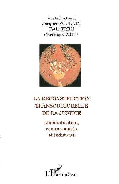 La reconstruction transculturelle de la Justice
