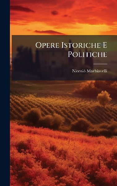 Opere Istoriche E Politiche