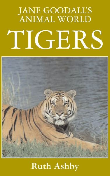 Jane Goodall's Animal World Tigers