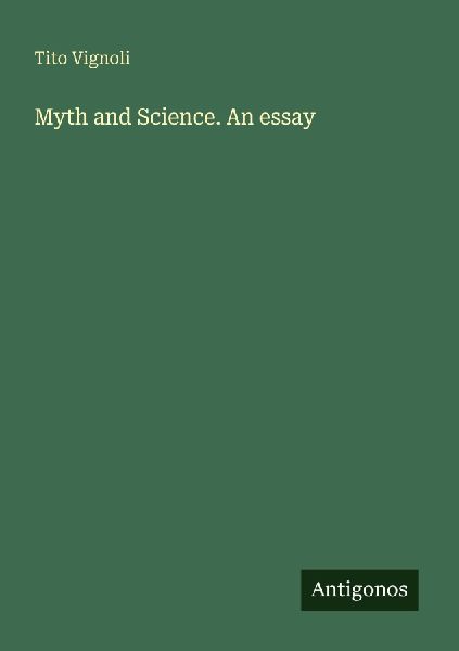 Myth and Science. An essay